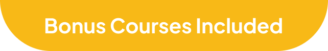 Bonus Courses Included